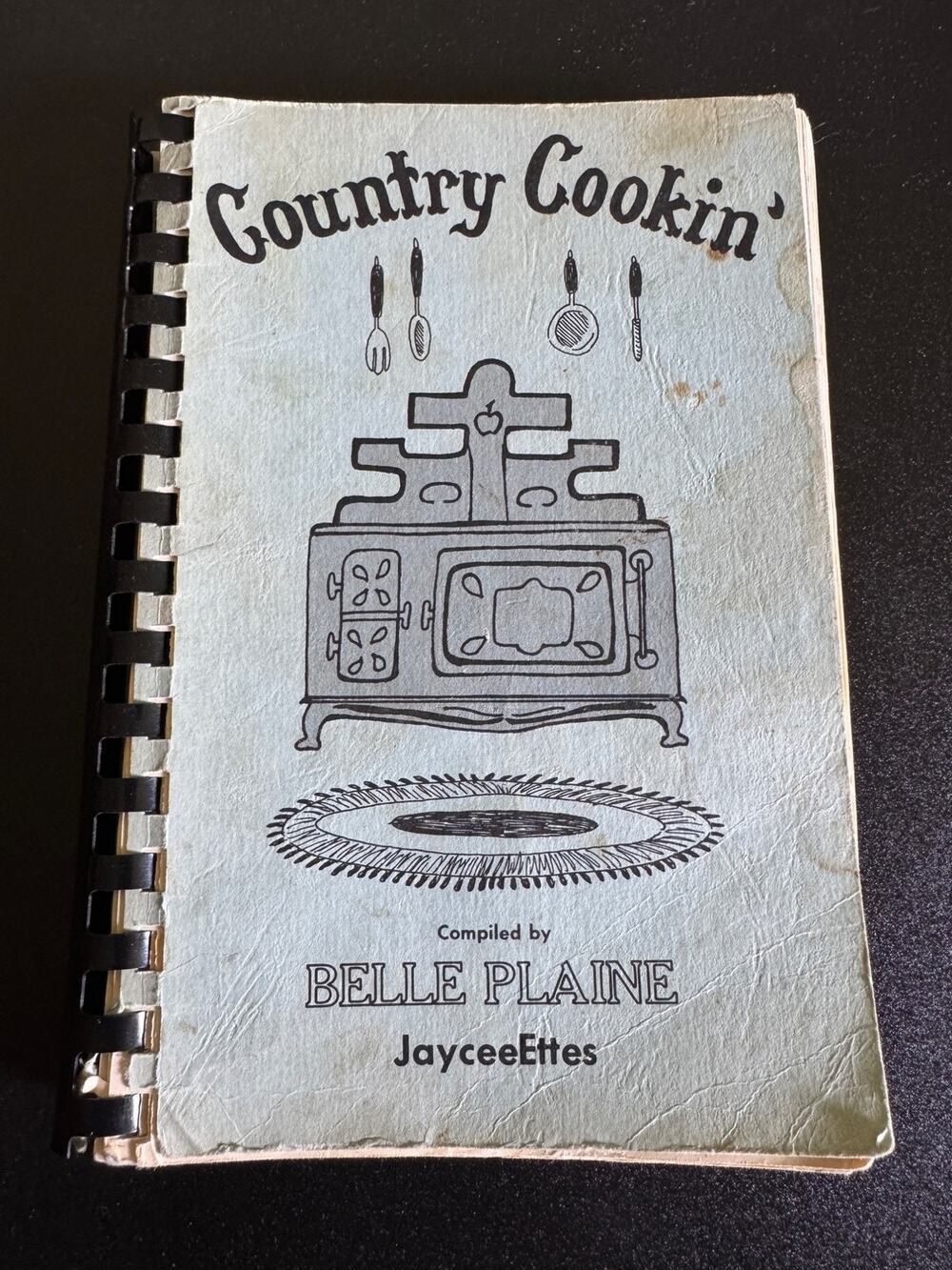 Vintage Cookbook Belle Plaine JayceeEttes Iowa Midwest Recipes Homestyle Cooking